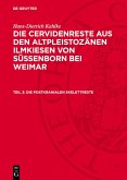 Die postkranialen Skelettreste (eBook, PDF) Die postkranialen Skelettreste (eBook, PDF)