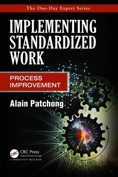 Implementing Standardized Work (eBook, ePUB) - Patchong, Alain