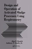 Design and Operation of Activated Sludge Processes Using Respirometry (eBook, ePUB)