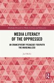 Media Literacy of the Oppressed (eBook, ePUB)