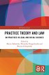 Practice Theory and Law (eBook, ePUB) - Bild 1
