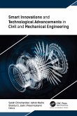 Smart Innovations and Technological Advancements in Civil and Mechanical Engineering (eBook, ePUB) Smart Innovations and Technological Advancements in Civil and Mechanical Engineering (eBook, ePUB)