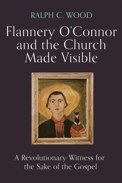 Cover Flannery O'Connor and the Church Made Visible (eBook, PDF)