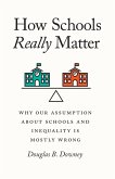 How Schools Really Matter (eBook, ePUB)