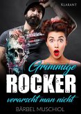 Grimmige Rocker verarscht man nicht. Rockerroman (eBook, ePUB)