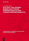 Blutgas- und säuren-basen-analytische Prüfmethoden in der Laboratoriumsdiagnostik (eBook, PDF)
