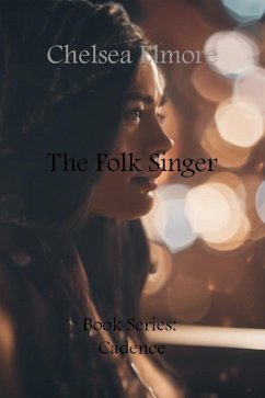 The Folk Singer (eBook, ePUB) - Elmore, Chelsea