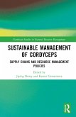 Sustainable Management of Cordyceps (eBook, ePUB) Sustainable Management of Cordyceps (eBook, ePUB)
