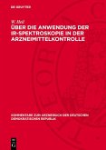 Über die Anwendung der IR-Spektroskopie in der Arzneimittelkontrolle (eBook, PDF)