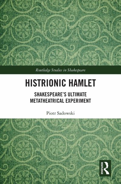 Histrionic Hamlet (eBook, PDF)