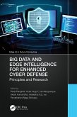 Big Data and Edge Intelligence for Enhanced Cyber Defense (eBook, ePUB)