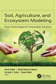 Soil, Agriculture, and Ecosystem Modeling (eBook, ePUB)