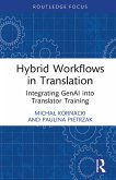 Hybrid Workflows in Translation (eBook, ePUB)