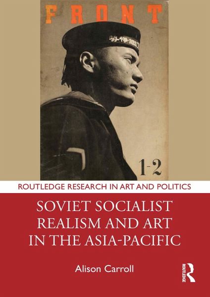 Soviet Socialist Realism and Art in the Asia-Pacific (eBook, PDF)