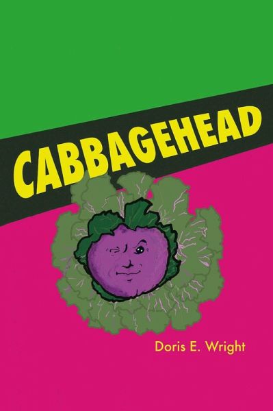 Cabbagehead (eBook, ePUB) Cabbagehead (eBook, ePUB)