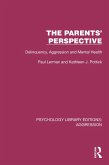 The Parents' Perspective (eBook, ePUB) The Parents' Perspective (eBook, ePUB)