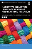 Narrative Inquiry in Language Teaching and Learning Research (eBook, PDF) Narrative Inquiry in Language Teaching and Learning Research (eBook, PDF)