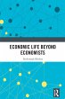 Economic Life Beyond Economists (eBook,... - Bild 1