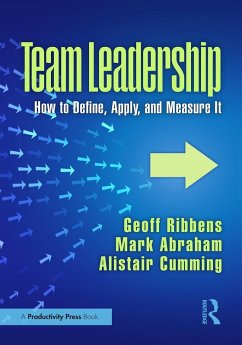 Team Leadership (eBook, PDF) - Ribbens, Geoff; Abraham, Mark; Cumming, Alistair