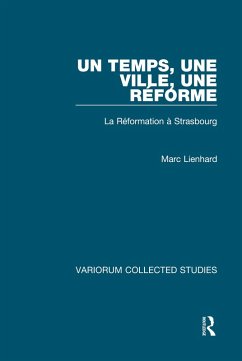 Un temps, une ville, Réforme (eBook, ePUB) - Lienhard, Marc