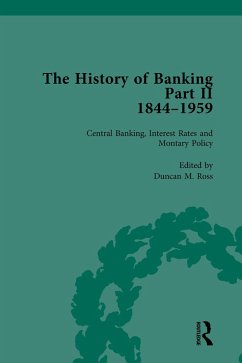 The History of Banking II, 1844-1959 Vol 10 (eBook, PDF) - Ross, Duncan M