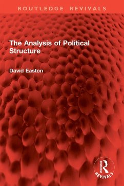 The Analysis of Political Structure (eBook, ePUB) - Easton, David