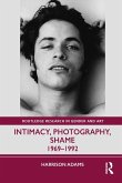 Intimacy, Photography, Shame (eBook, ePUB)