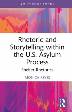 Cover Rhetoric and Storytelling within the U.S. Asylum Process (eBook, ePUB)