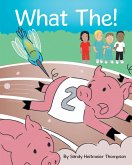 What The! (eBook, ePUB) What The! (eBook, ePUB)