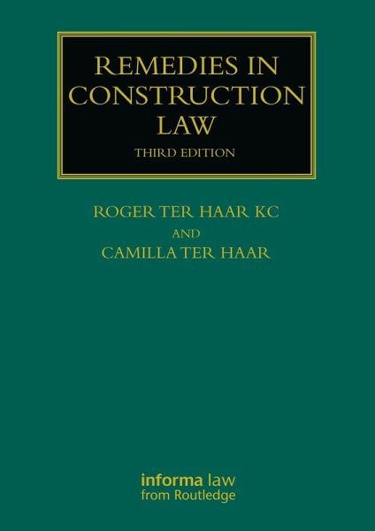 Remedies in Construction Law (eBook, PDF) Remedies in Construction Law (eBook, PDF)