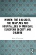 Women, the Crusades, the Templars and... - Bild 1
