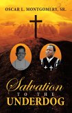 Salvation to the Underdog (eBook, ePUB)