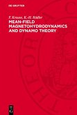 Mean-Field Magnetohydrodynamics and Dynamo Theory (eBook, PDF)