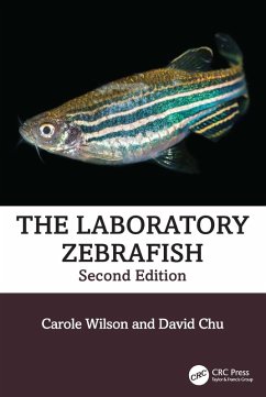 The Laboratory Zebrafish (eBook, ePUB) - Wilson, Carole; Chu, David