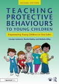 Teaching Protective Behaviours to Young Children (eBook, PDF)