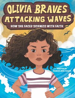 Olivia Braves Attacking Waves (eBook, ePUB) - Aulick, Marissa Rose