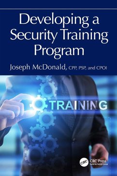 Developing a Security Training Program (eBook, PDF) - McDonald, Joseph