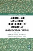 Language and Sustainable Development in Bangladesh (eBook, ePUB)