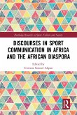 Discourses in Sport Communication in Africa and the African Diaspora (eBook, ePUB)
