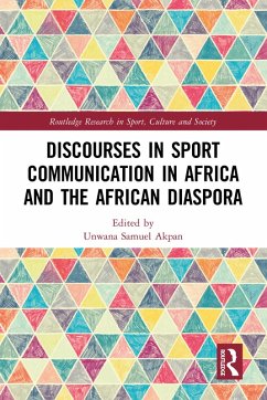 Cover Discourses in Sport Communication in Africa and the African Diaspora (eBook, ePUB)