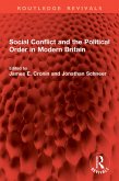 Social Conflict and the Political Order in Modern Britain (eBook, PDF)