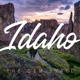 Idaho: Discover the Gem State (eBook, ePUB)