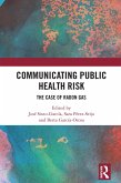 Communicating Public Health Risk (eBook, PDF) Communicating Public Health Risk (eBook, PDF)