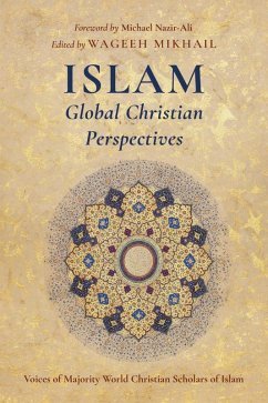 Islam: Global Christian Perspectives (eBook, ePUB)