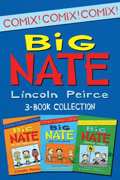 Big Nate Comics 3-Book Collection (eBook, ePUB) Big Nate Comics 3-Book Collection (eBook, ePUB)