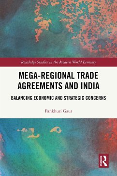 Mega-Regional Trade Agreements and India (eBook, PDF) - Gaur, Pankhuri