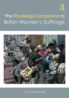 The Routledge Companion to British Women's Suffrage (eBook, PDF)