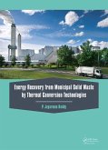 Energy Recovery from Municipal Solid Waste by Thermal Conversion Technologies (eBook, ePUB)