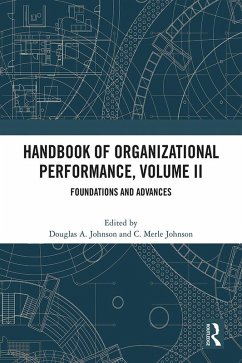 Handbook of Organizational Performance, Volume II (eBook, PDF) Handbook of Organizational Performance, Volume II (eBook, PDF)