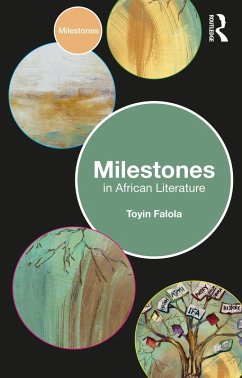 Milestones in African Literature (eBook, ePUB) Cover Milestones in African Literature (eBook, ePUB)